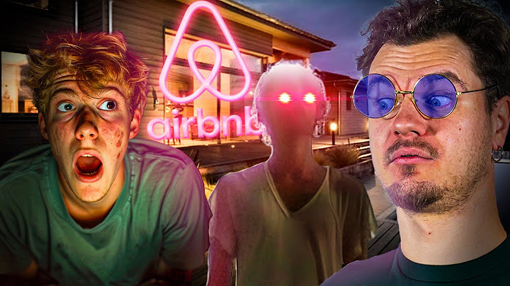 Les 3 Pires Expériences dans un AirBnB ! #3