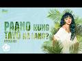 Angela Ken - 'Paano Kung Tayo Na Lang?' Official Lyric Video | The Secrets of Hotel 88: OST