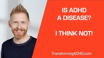 Is ADHD A Disease? Or A Difference In Cognition?