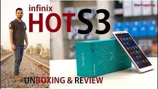 infinix HOT S3 Unboxing and Review