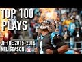 Top 100 Plays of the '15-16 NFL Season