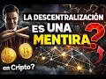 ¿Qué Significa Realmente la Descentralización en Cripto?