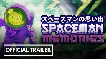 Spaceman Memories - Official Game Trailer