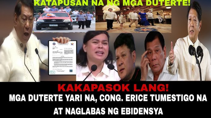KAKAPASOK LANG! VP SARAH DUTERTE PAMILYA YARI NA, CONG. ERICE TUMESTIGO NA  SA KONGRESO