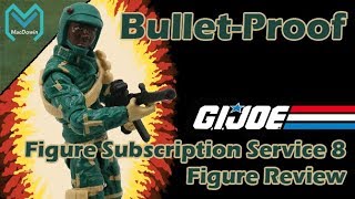 2018 Bullet-Proof - FSS 8 - GI. Joe Action Figure Review