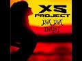 Xs project  baba dast