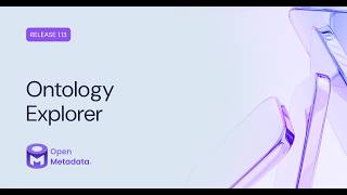 Ontology Explorer and Glossary Terms & Relations (v1.13)