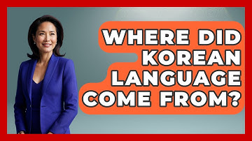 Where Did Korean Language Come From? - The Language Library