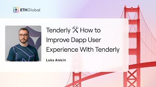 Tenderly 🛠 How to Improve Dapp User Experience With Tenderly - Luka Anicin