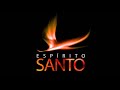 FUNDO MUSICAL - BUSCA DO ESPIRITO SANTO