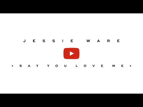 (+) Jessie Ware - Say You Love Me Official audio