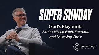 Famous Super Bowl Sunday | Patrick Nix & Bronson Stewart Wealth