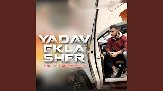Yadav Ekla Sher