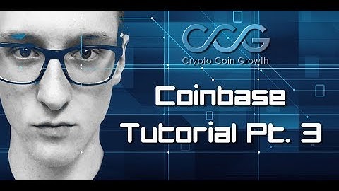 How to Use Coinbase Pt. 3 - How to Buy and Sell Bitcoin, Litecoin, and Ethereum