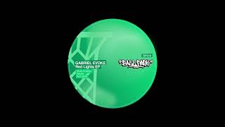 Gabriel Evoke - Red Lights (Original Mix) [Ball Park]