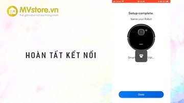 Hướng Dẫn Cài Đặt Sử Dụng Robot Trên App Ecovacs Home
