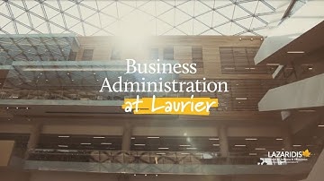 Lazaridis Bachelor of Business Administration at Laurier