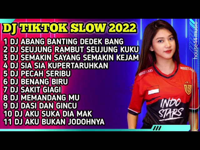 DJ TIKTOK SLOW 2022 || DJ ABANG BANTING ADEK BANG REMIX FULL BASS VIRAL TIKTOK TERBARU 2022 class=