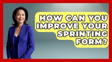 How Can You Improve Your Sprinting Form? | All Sorts Of Running