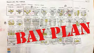 BAY PLAN | CONTAINER SHIP EXPERIENCE