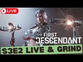 LIVE! Weekly Reset &amp; New Patch Day - The First Descendant
