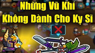 Những Vũ Khí Không Dành Cho Kỵ Sĩ Bùa Chú Trong Soul Knight 6.1.0