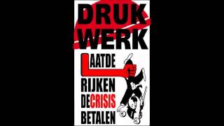 Watch Drukwerk Laat De Rijken De Crisis Betalen video