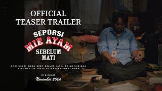 Seporsi Mie Ayam Sebelum Mati - Teaser Trailer