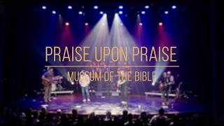 Praise Upon Praise (Live) | Shane & Shane + Stillcreek