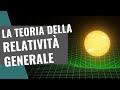 La teoria della relatività generale