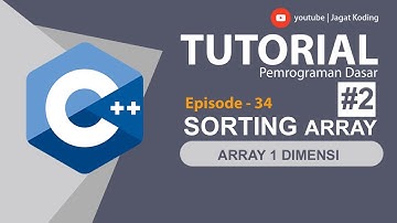 C++ 34 | Sorting Array C++ Edisi 2 | Tutorial C++ Bahasa Indonesia