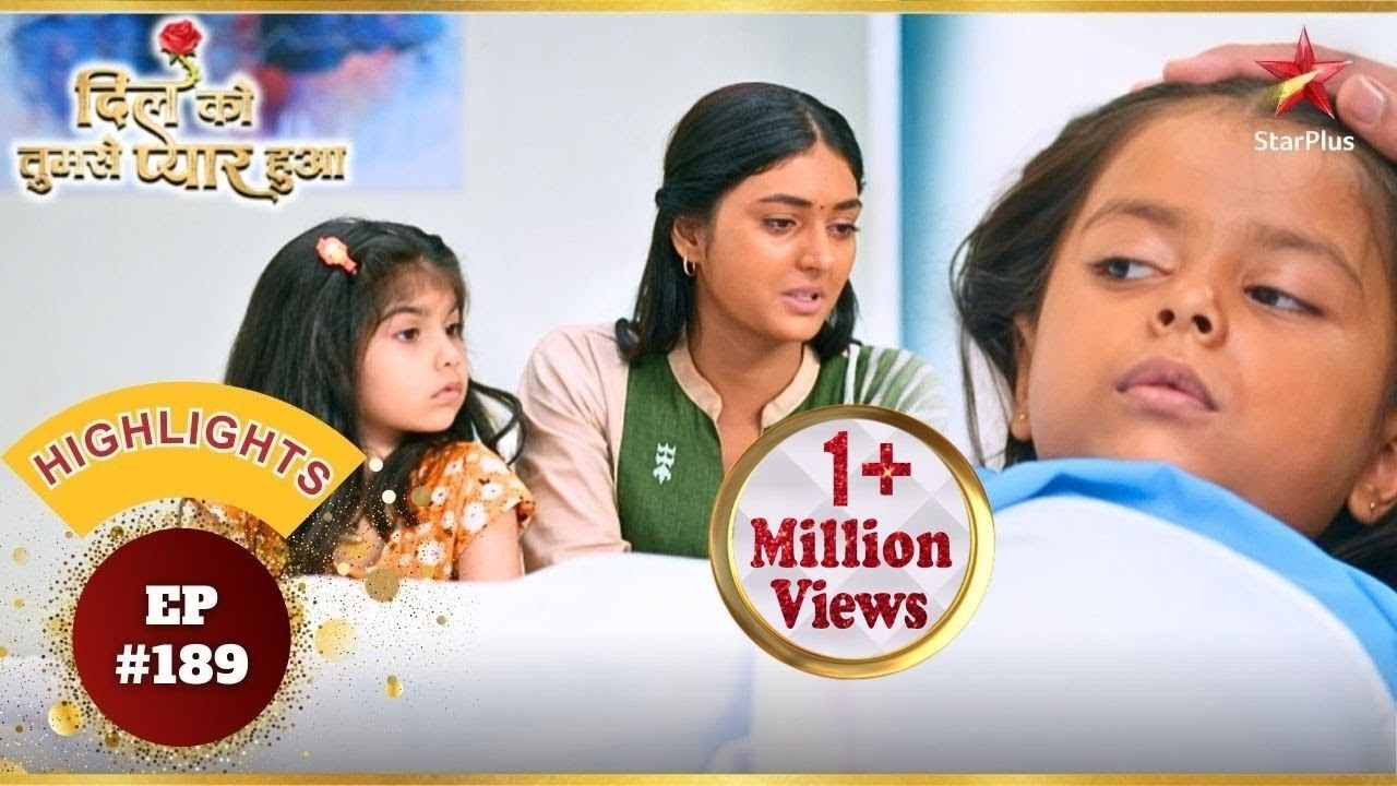 Deepika के आने से Ragini को आया होश!  | Ep.189 | Highlights | Dil Ko Tumse Pyaar Hua|Mon-Sun|6:30 PM