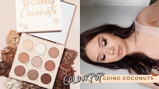 COLOURPOP GOING COCONUTS 🥥 3 Looks, Review + Comparisons!