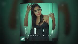 Mona - Kojaei Alan (official music)