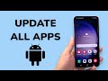 How To Update All Apps on Android?