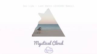 Dua Lipa - Last Dance (GIDEXEN Remix)
