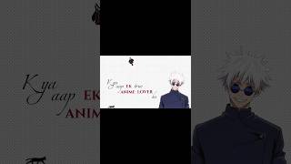 kya aap ek true anime lover ho 🙂 #animeshorts #motivation