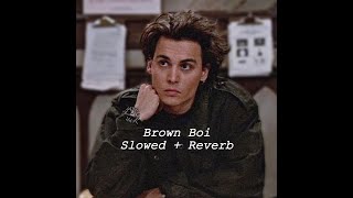 Brown Boi || Slowed Reverb|| #akay