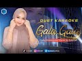 GALA - GALA - KARAOKE DUET CEWEK- ( Rhoma Irama ) || AzmyUpil