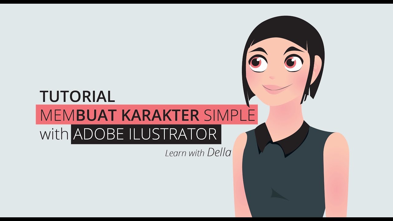 TUTORIAL ADOBE ILUSTRATOR MEMBUAT KARAKTER SIMPLE YouTube