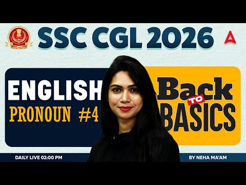 SSC CGL 2026 | SSC CGL English Classes | Pronoun #4 | SSC CGL 2026 English By Neha Mam