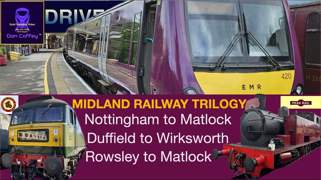 Nottingham to Matlock Trilogy
