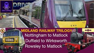 Nottingham to Matlock Trilogy