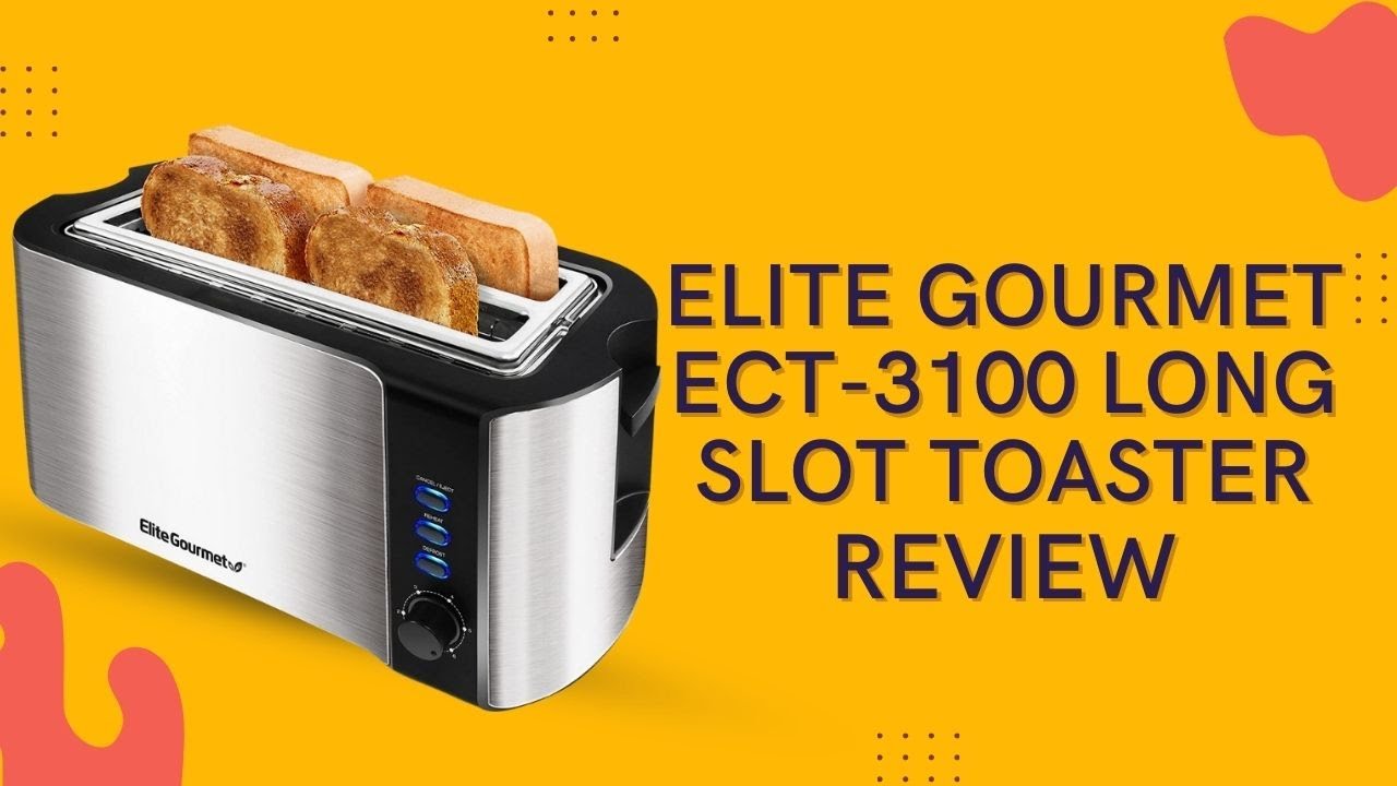 REVIEW Elite Gourmet ECT-3100 Long Slot Toaster 