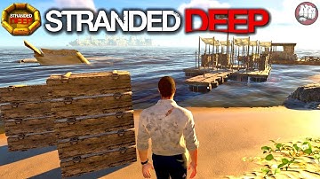 New Update! Storage Increased | Stranded Deep Gameplay | S9 EP30