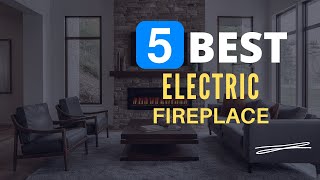 Detailed ⭕ Top 5 Best Electric Fireplace 2024 [Review and Guide] Profile