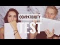 COMPATIBILITY TEST W/ TANNER STEWART