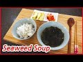How to cook Seaweed soup (미역국, Miyeok guk)