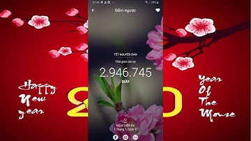 CH Play|Cài Ứng Dụng Đếm Tết Nguyên Đán Canh Tý|Xuyên Ưi