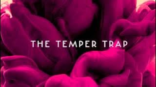 The Temper Trap - Trembling Hands (Acoustic Version) [Official Audio]
